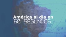 América al día en 60 segundos: viernes 10 de julio