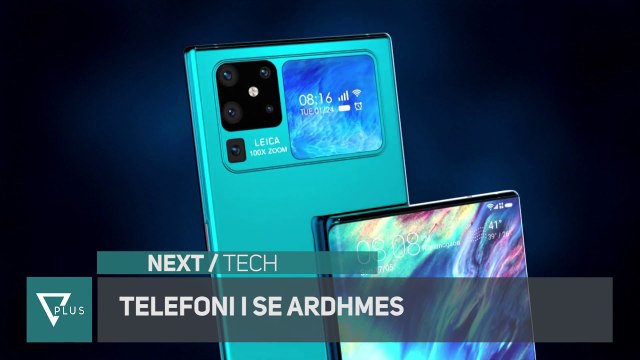 Next - Ja si do te jete telefoni i se ardhmes - Vizion Plus