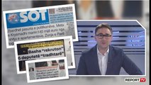 Report TV - 'Shtypi i Ditës dhe Ju', ja çfarë shkruajnë gazetat për sot e premte 10 korrik 2020