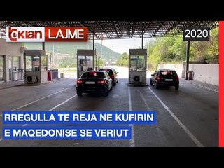 Rregulla te reja ne kufirin e Maqedonise se Veriut | Lajme - News