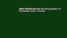[BEST BOOKS] Monster Girl Encyclopedia Vol. 1 by Kenkou Cross  Complete