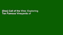 [Doc] Call of the Vine: Exploring Ten Famous Vineyards of Napa and Sonoma Full