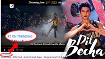 Dil Bechara Title Track: Youtube पर  No.1 बना Sushant की आखिरी फिल्म का गाना | FilmiBeat