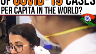 Why India has one of the lowest ratios of covid 19 cases per capita in the world
