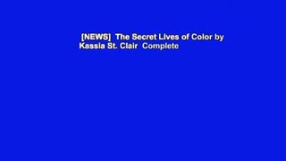 [NEWS]  The Secret Lives of Color by Kassia St. Clair  Complete