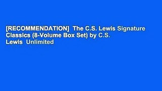 [RECOMMENDATION]  The C.S. Lewis Signature Classics (8-Volume Box Set) by C.S.