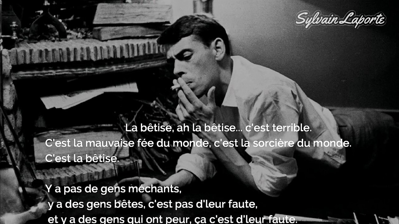 La bêtise humaine selon Jacques Brel. interview lu par Sylvain Laporte. "La bêtise c'est de la paresse"