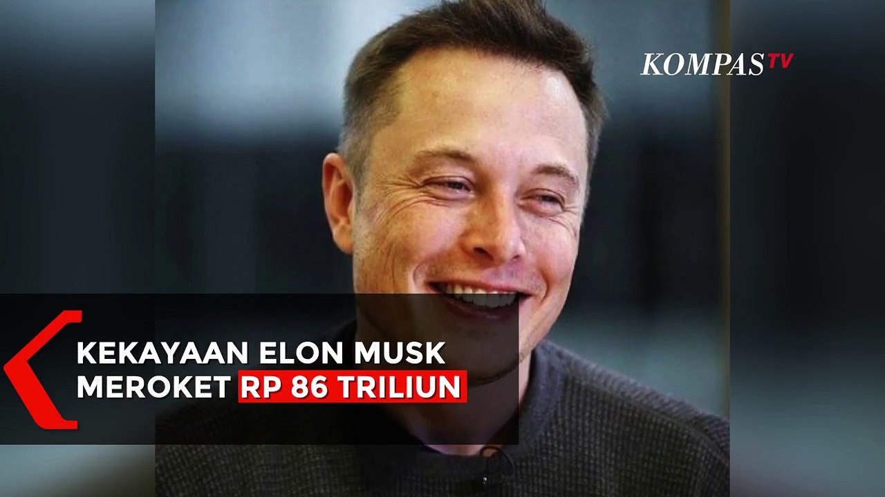 Wow! Kekayaan Elon Musk Meroket Rp 86,4 Triliun...