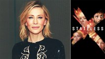 Cate Blanchett Opens Up About Casting White Actors In Her Show Stateless