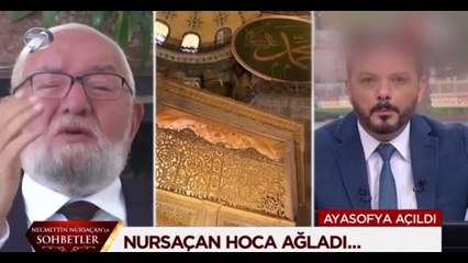 Ayasofya kararını canlı yayında alan Nursaçan Hoca gözyaşlarına boğuldu