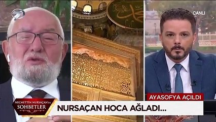 Ayasofya kararını canlı yayında alan Nursaçan Hoca gözyaşlarına boğuldu