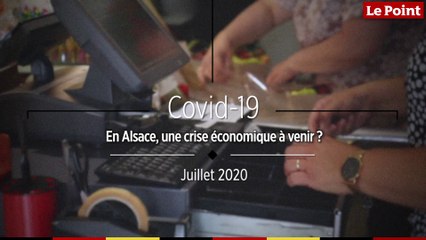 Covid-19 : en Alsace, une crise économique à venir ?