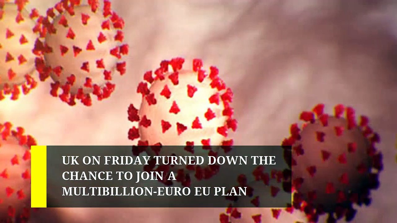 UK to shun EU coronavirus vaccine purchase plan