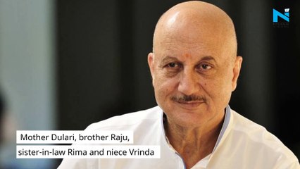 Anupam Kher’s mother, brother, sister-in-law and niece test positive for COVID-19