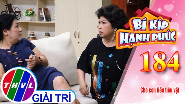 Bà Thủy, bà Phụng tranh cãi về việc cho tiền bé Ngọc tiêu vặt hàng ngày | Bí Kíp Hạnh Phúc - Tập 184