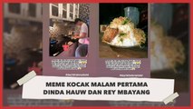 Ngakak, Meme Kocak Malam Pertama Dinda Hauw dan Rey Mbayang