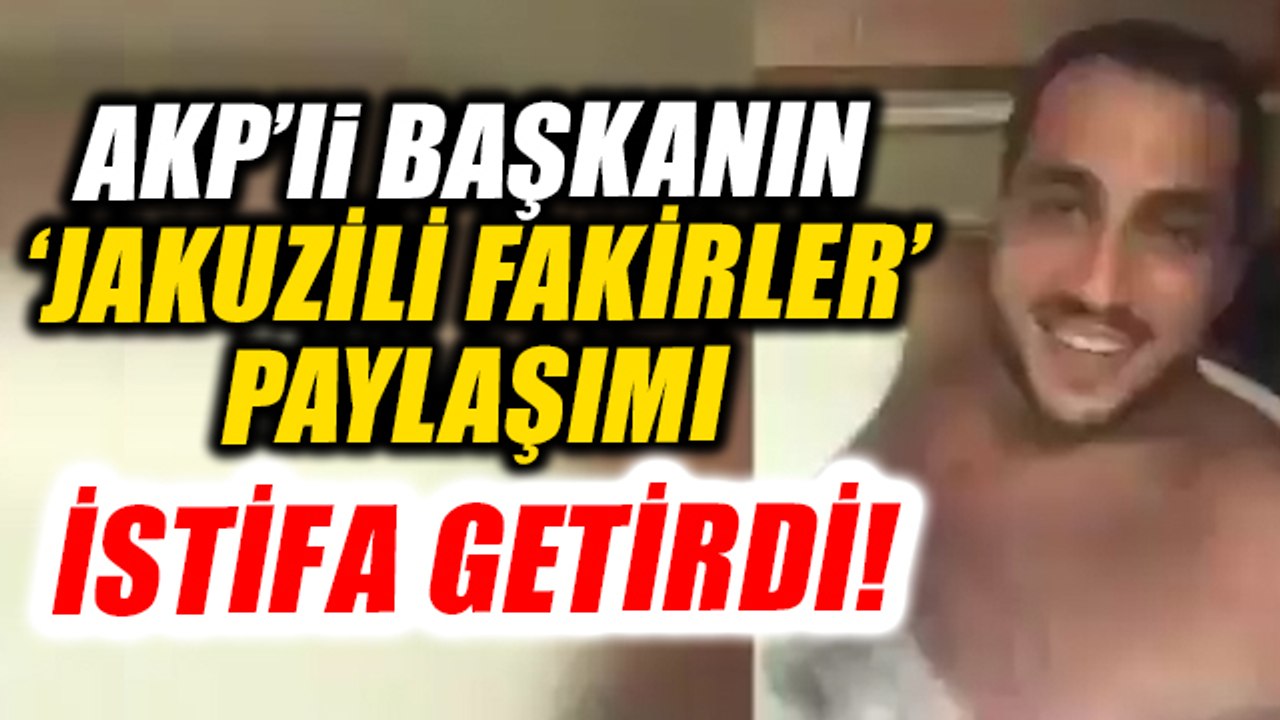 AKP'li başkanın sosyal medyaya düşen görüntüleri istifa getirdi!