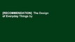 [RECOMMENDATION]  The Design of Everyday Things by Donald A. Norman  Unlimited