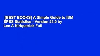 [BEST BOOKS] A Simple Guide to IBM SPSS Statistics - Version 23.0 by Lee A