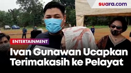 Ivan Gunawan Ucapkan Terima Kasih Kepada Pelayat