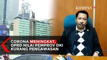Kasus Corona DKI Jakarta Meningkat, DPRD Fraksi PDIP: Pemprov Kurang Pengawasan