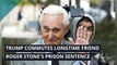Trump commutes longtime friend Roger Stone's prison sentence, and other top stories from July 13, 2020.