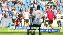 Rentrée tonitruante du PSG devant 5.000 spectateurs au Havre
