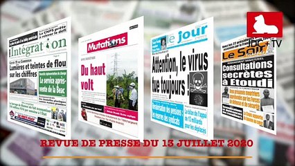 REVUE DE PRESSE CAMEROUNAISE DU 13 JUILLET 2020