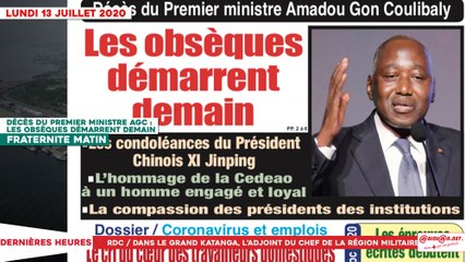 Le Titrologue du 13 Juillet 2020 : Décès du premier ministre AGC, les obsèques démarrent demain