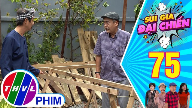 Sui gia đại chiến - Tập 75[1]: Ông Ba Sở qua nhà ông Tám Tàng để đòi lại con Tina nghi bị bắt mất