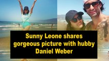 Sunny Leone shares gorgeous picture with hubby Daniel Weber
