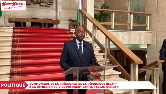 Communiqué de la présidence de la république relatif à la démission du vice président Daniel Kablan Duncan