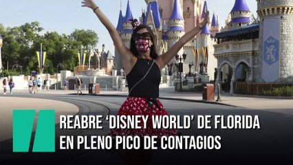 Reabre 'Disney World' de Florida en pleno pico de contagios