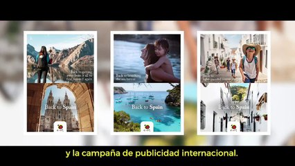 Así es la campaña "Back to Spain" para intentar recuperar el turismo internacional