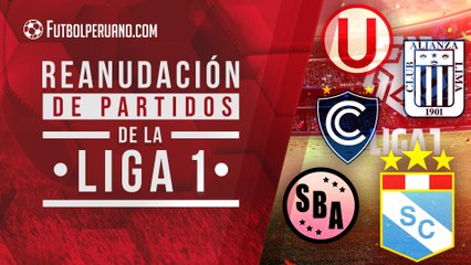 Liga 1: así se disputarán los partidos del fútbol peruano el 7 de agosto