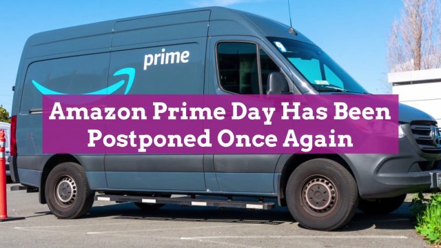 Amazon Prime Day Has Been Postponed Once Again