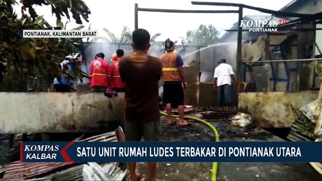 Satu Rumah di Pontianak Utara Hangus Dilahap Api
