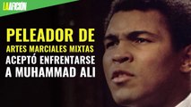 El día que un peleador de artes marciales mixtas aceptó enfrentarse a Muhammad Ali