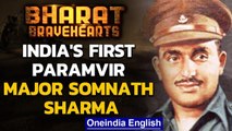 Indo-Pak war 1947: Major Somnath Sharma, India’s first Param Vir Chakra recipient | Oneindia News