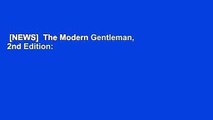 [NEWS]  The Modern Gentleman, 2nd Edition: A Guide to Essential Manners,