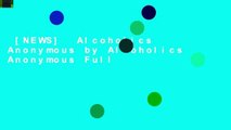 [NEWS]  Alcoholics Anonymous by Alcoholics Anonymous Full