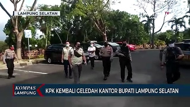 KPK Kembali Geledah Kantor Bupati Lampung Selatan