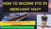 ETO | ETO course in merchant navy | details in India | Sponsorship |