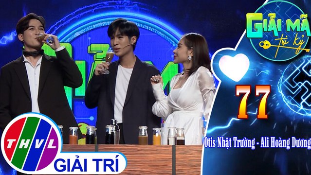 Otis Nhật Trường - Ali Hoàng Dương bị phạt với ly cocktail mang đầy “hương vị cuộc sống”