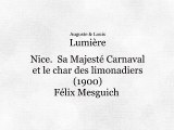 Nice, sa Majesté Carnaval et le char des limonadiers (Niza, Su Majestad, el Carnaval y el carruaje de limonada) [1900]