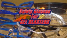 Safety Glasses For GEL BLASTERS