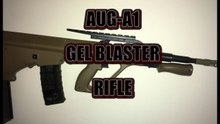 AUG-A1 GEL BLASTER RIFLE
