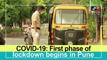 COVID-19: First phase of lockdown begins in Pune
