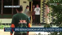 BPBD Kabupaten Kediri Berikan Dukungan Untuk Balita Positif Covid 19