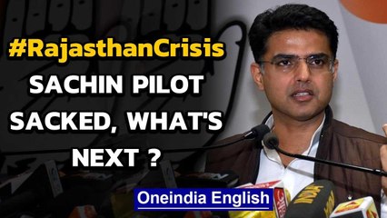 Sachin Pilot sacked as Dy CM and State chief, what's next in Rajasthan political crisis? Oneindia